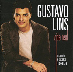 Gustavo Lins – Vida Real (2008)
